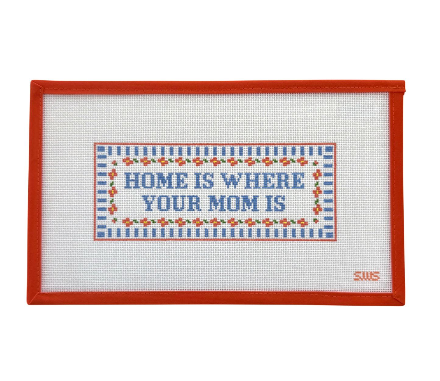 Home Is Where Your Mom Is