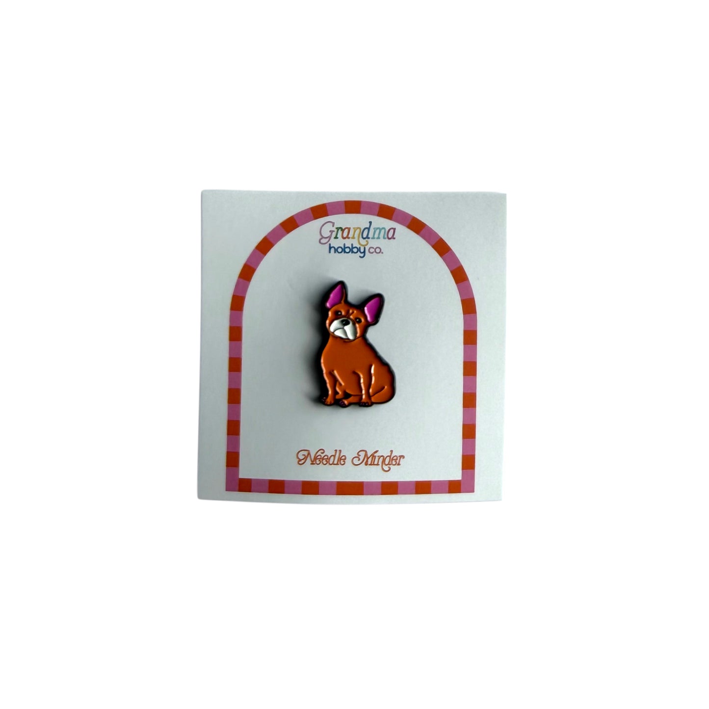 Frenchie Needle Minder