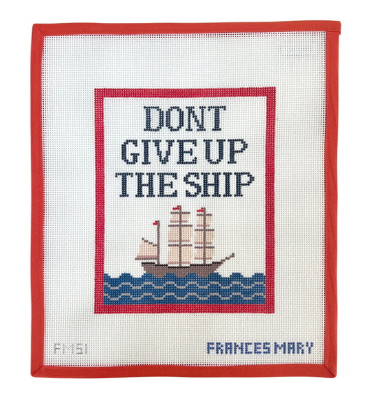Dont Give Up The Ship