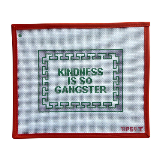 Kindness is so Gangster