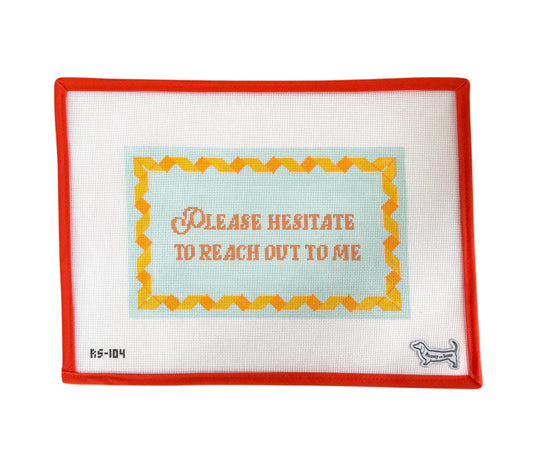 Please Hesitate